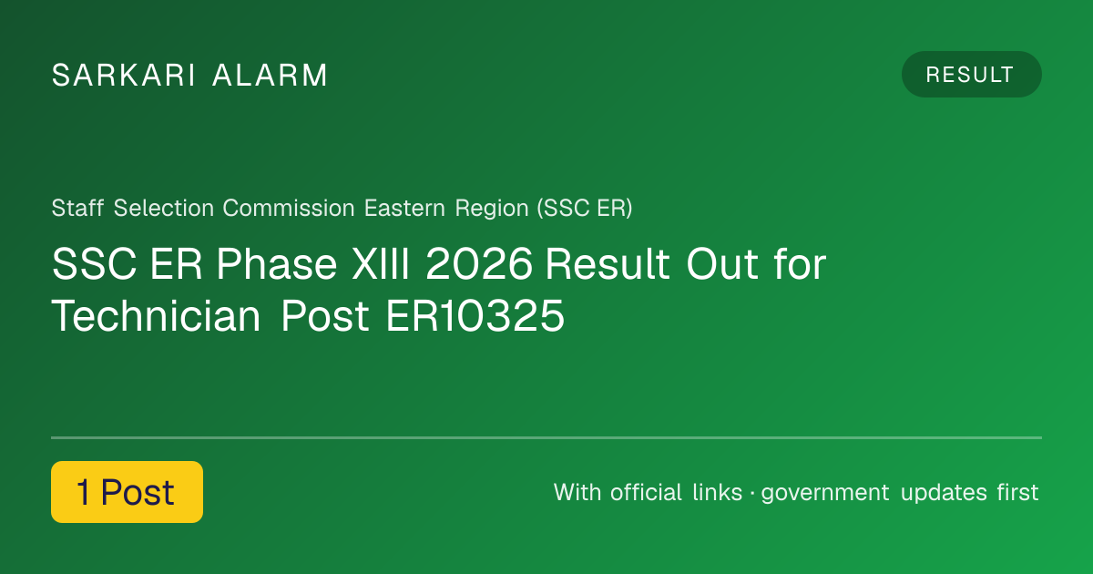 SSC ER Phase XIII 2026 Result Out for Technician Post ER10325 — 1 ...